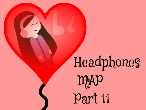 Headphones MAP / Part 11