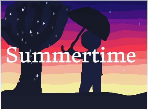 Summertime. 