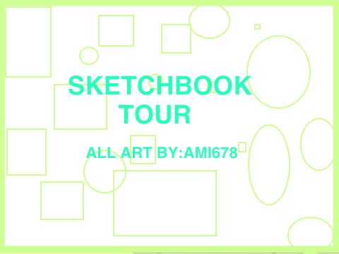 ~~sketchbook tour~~
