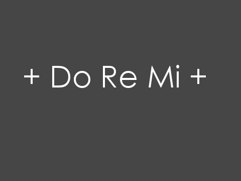 + Do - Re - Mi + meme