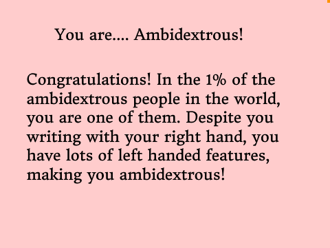 Are you a Righty , a Lefty, Or Ambidextrous?