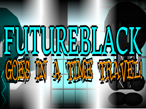 Future Black goes in a time travel