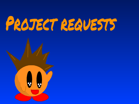 Project Requests