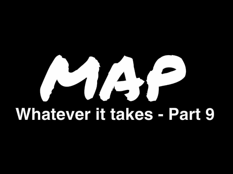 Whatever it takes - Part 9