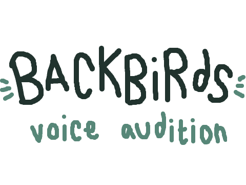 backbirds - voice audition