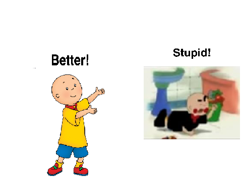 Better! Vs. Stupid! remix remix
