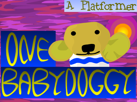 ~ One Babydoggy ~