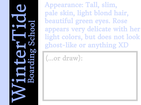 WinterTide Boarding School Bio Form~ Rose Miller