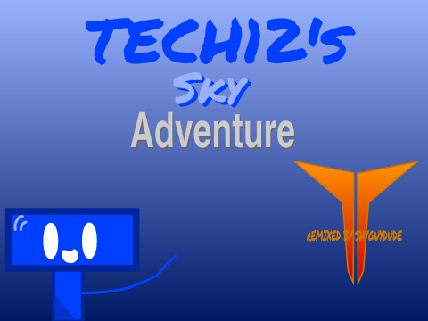 Tech12's Sky Adventure!