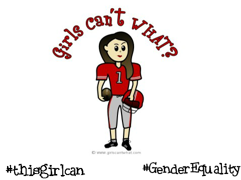 Girls's can't WHAT?