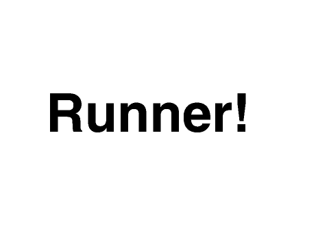 My first Runner