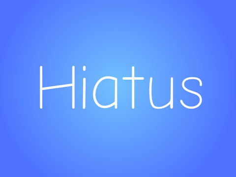 Hiatus