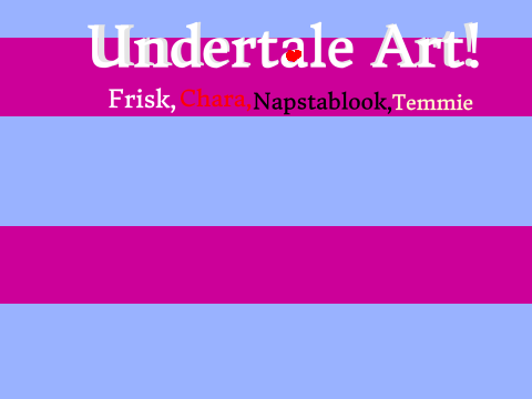 Undertale art!