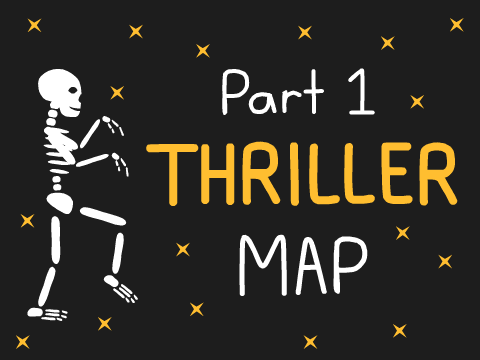 Part 1 | Thriller MAP
