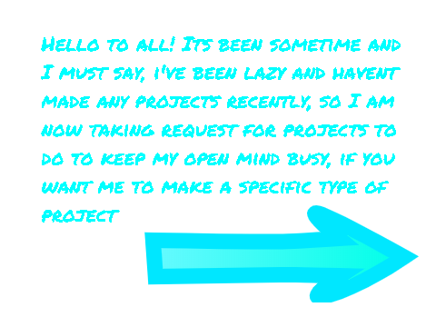 Taking Requests Now!