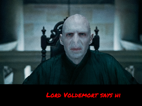 Talk to Lord Voldemort
