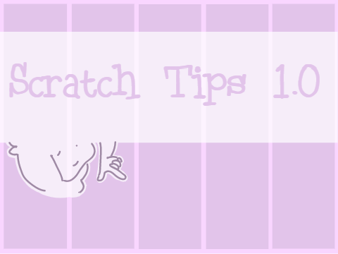 . Scratch Tips 1.0