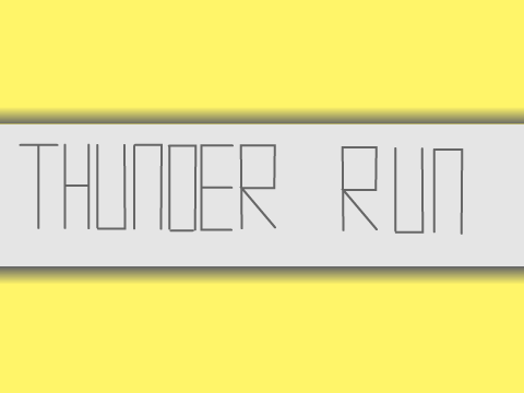 Thunder Run
