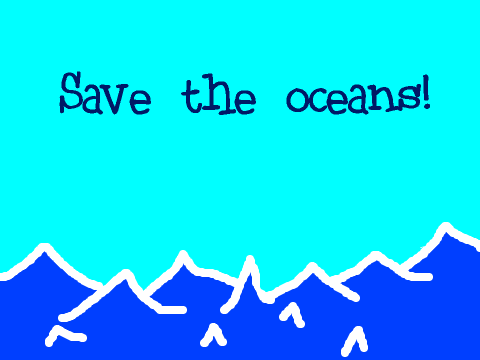 Save the oceans!