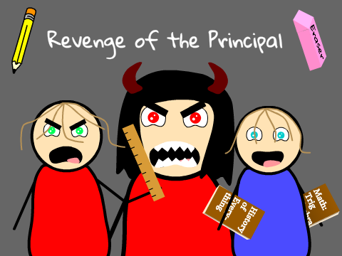 Revenge of the Principal
