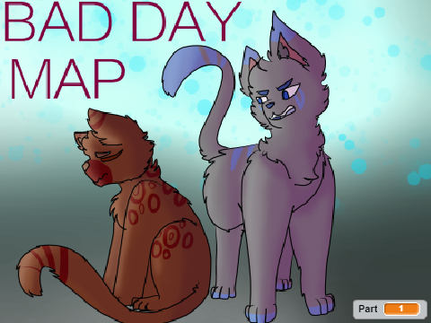 Bad Day || OPEN OC MAP part 16