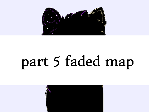 Part 5 Faded Map