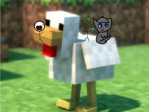 Add urself riding on the chicken remix remix