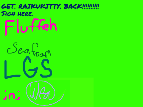 Get RaikuKitty Back!
