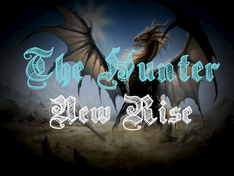 The Hunter - New Rise