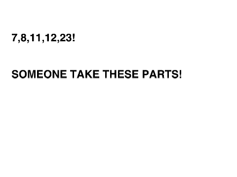SOMEONE TAKE THESE PARTS!