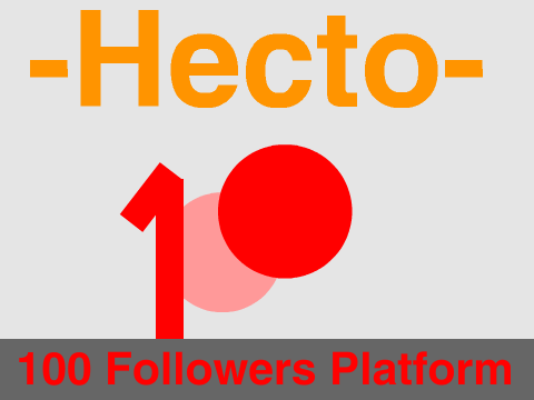 -Hecto- 100 Followers Platform