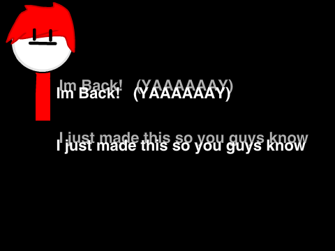 Im Back!