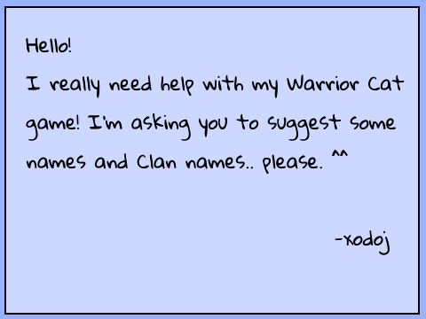 I need help.. (Warrior Cat Game)