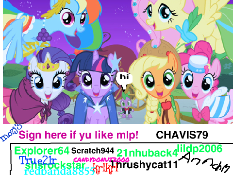 Sign Here If You Like MLP  Cause MLP Rocks!!!!!!!!!! remix remix remix remix remix remix remix remix