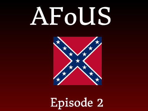 AFoUS: S1 E2