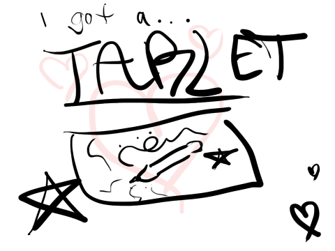 I got a...TABLET~!