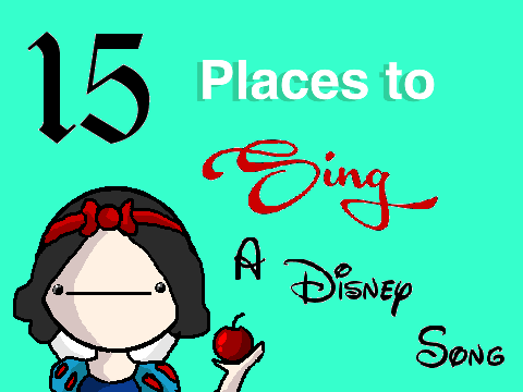 15 Places to Sing a Disney Song