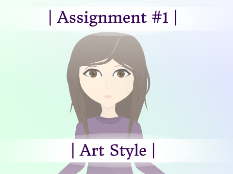 Assignment #1 || Art style