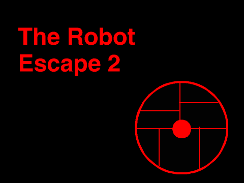 The Robot Escape 2