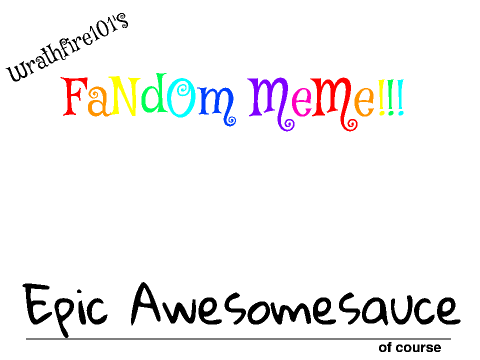 Fandom Meme!!! Remix :D