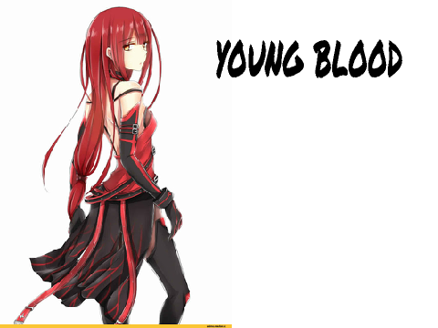 young blood