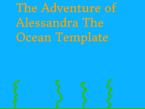 The Adventures of Alessandra Ocean Template