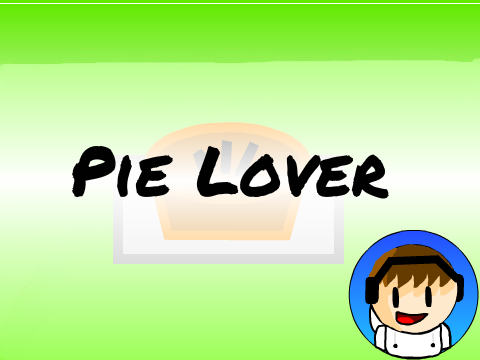 Pie Lover.