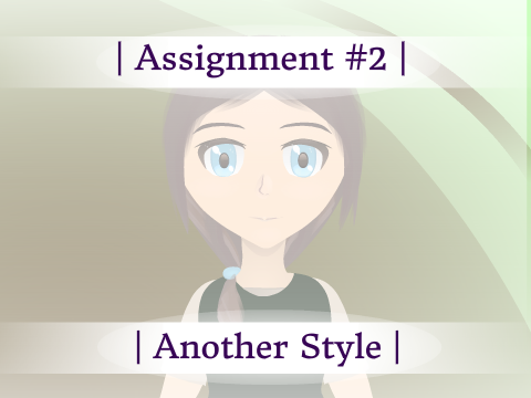 Assignment #2 || Another Style
