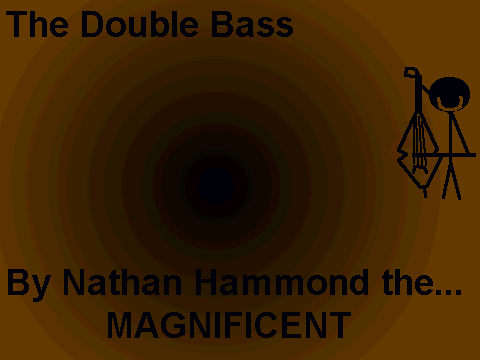 The Double BASS