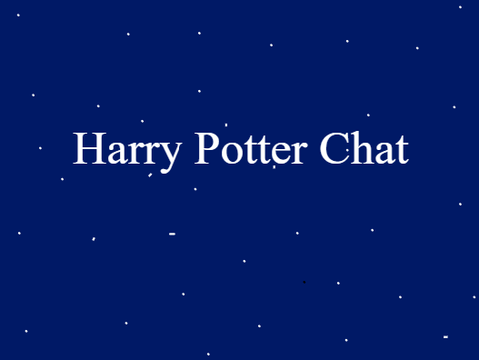 ☆☆☆Harry Potter Chat 1.0☆☆☆