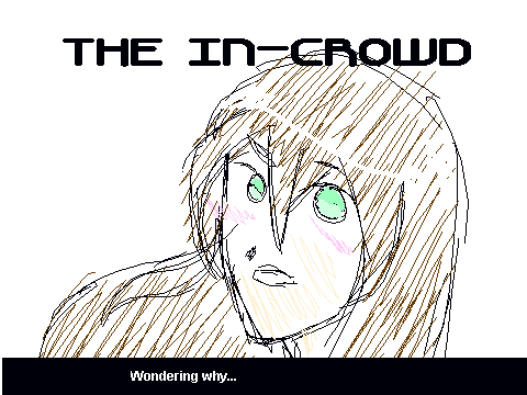 The In Crowd  WIP