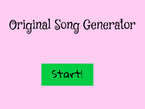 Original Song Generator! (Includes Examples!)