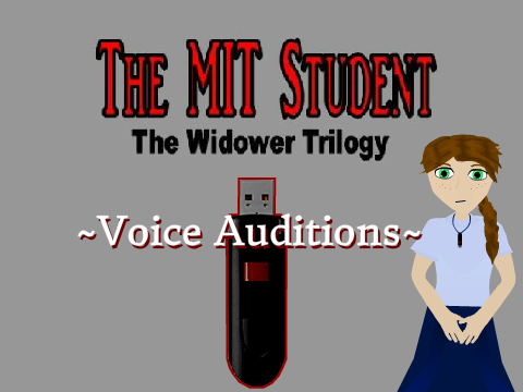Auditions || Ｔｈｅ ＭＩＴ Ｓｔｕｄｅｎｔ ~ -Holoqraphic-