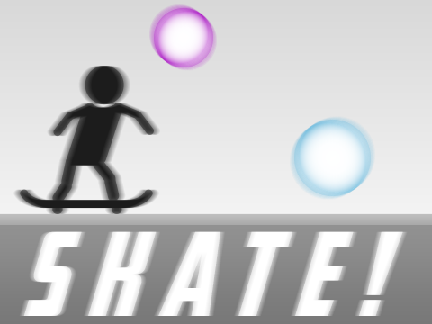 Skate!